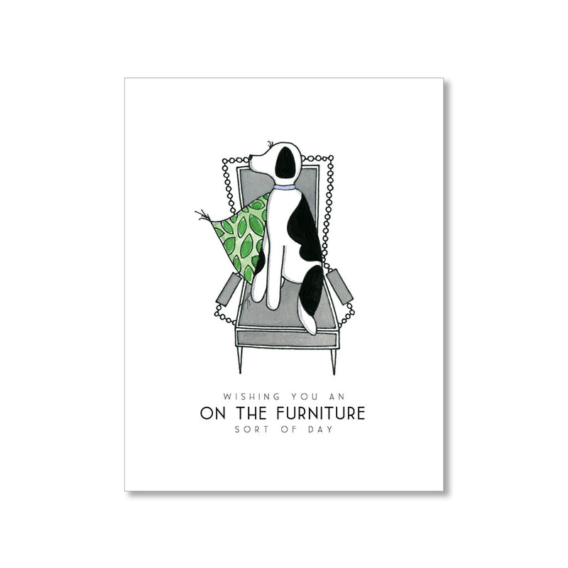 "ON THE FURNITURE" ANYTIME CARD