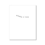 "HANG IN THERE: MISTER" CARE CARD