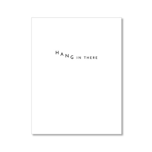 "HANG IN THERE: MISTER" CARE CARD