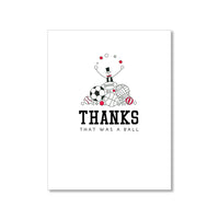 "A BALL" THANK YOU CARD